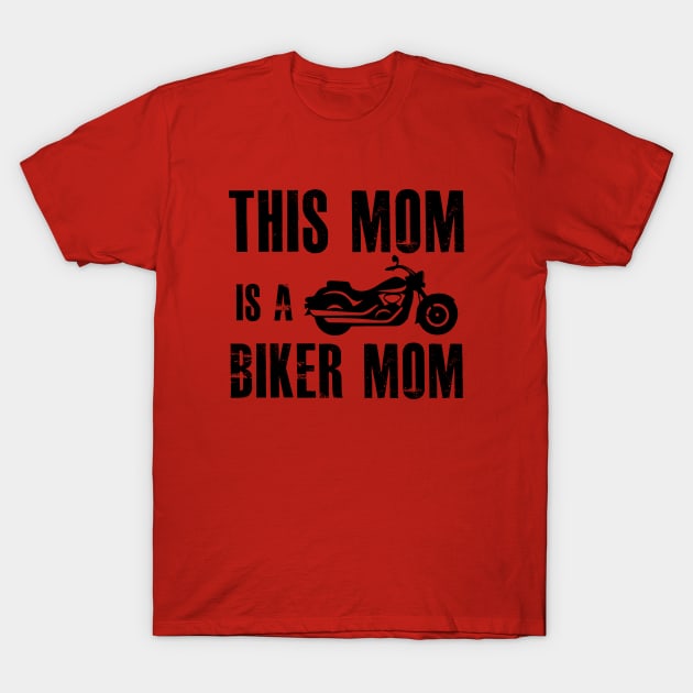 This mom is a biker mom T-Shirt by JB's Design Store